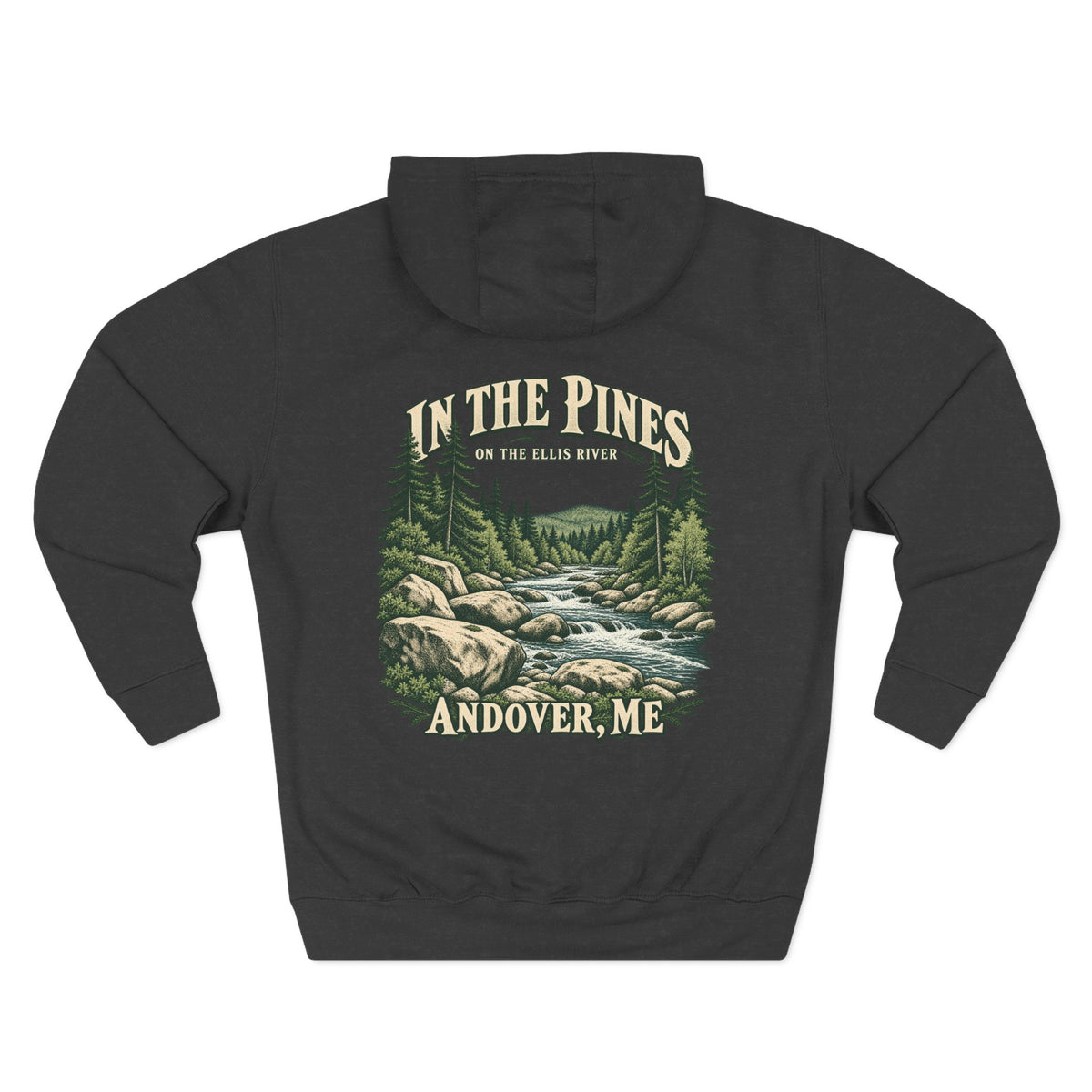 Hoodie — "In The Pines" Scenic River Woodland Hoodie (Andover, ME)