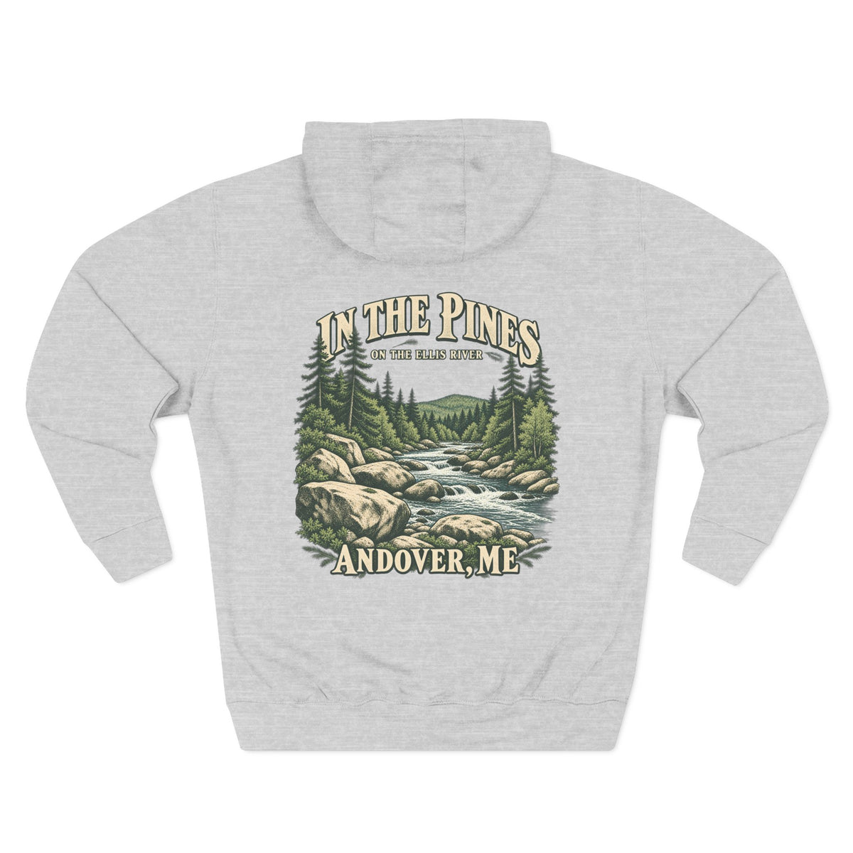 Hoodie — "In The Pines" Scenic River Woodland Hoodie (Andover, ME)