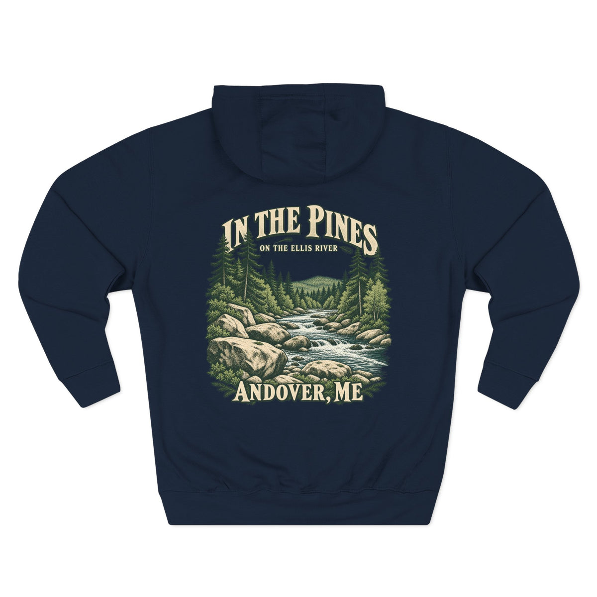 Hoodie — "In The Pines" Scenic River Woodland Hoodie (Andover, ME)