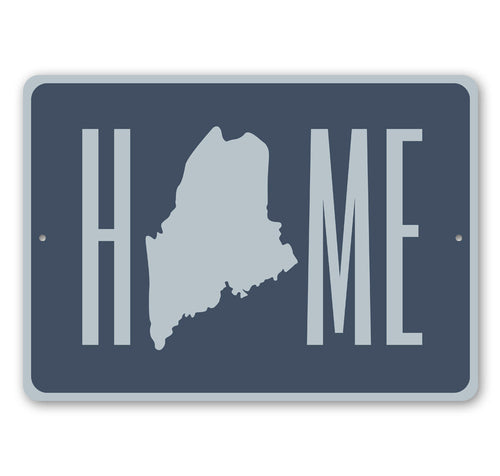 Home Maine Sign