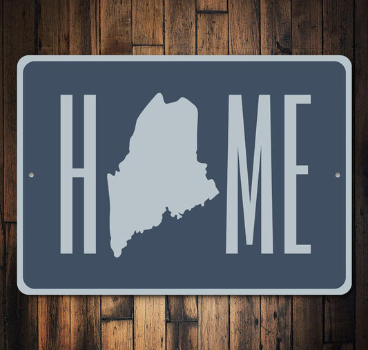 Home Maine Sign