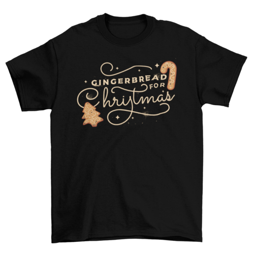 Cute lettering text for Holiday Saying Gingerbread for Christmas Gift