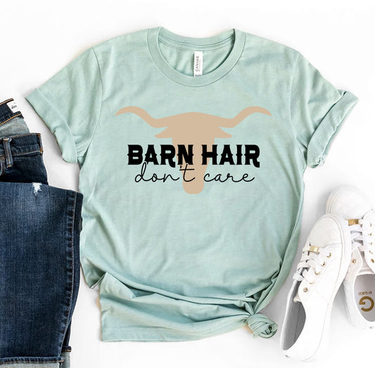 Barn Hair Don't Care T-shirt