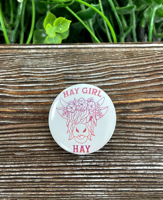 Hay Girl, Highland Cow Graphic Art Button / Pin 1.25”